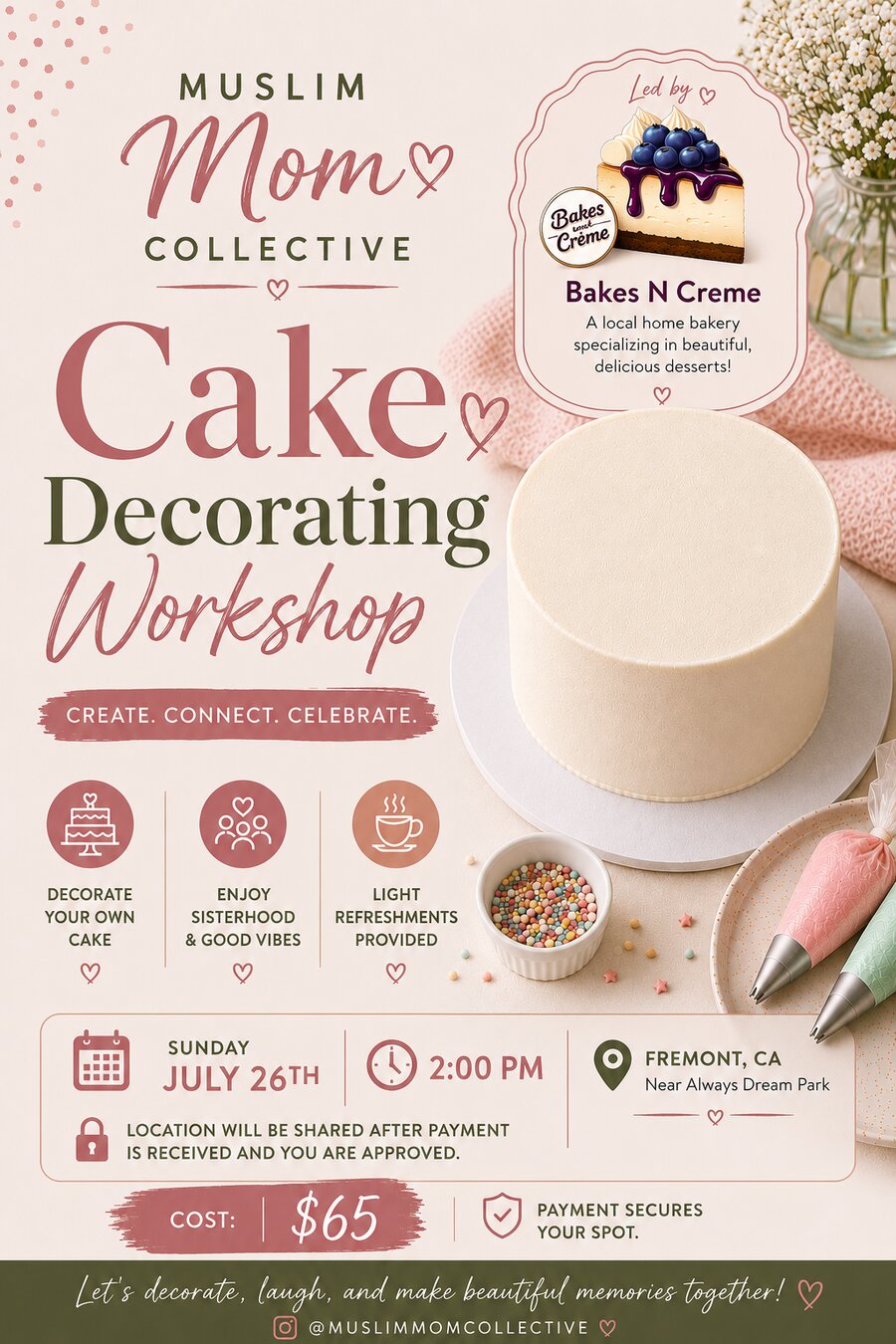 Cake Decorating Workshop flyer — Sunday, July 26th at 2:00 PM in Fremont, CA